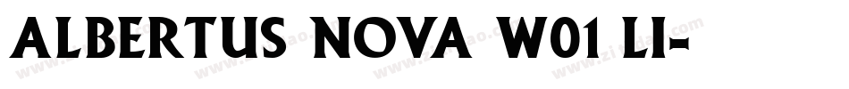 Albertus Nova W01 Li字体转换